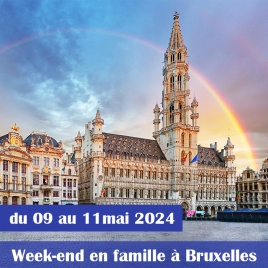WEEKEND FAMILLE A BRUXELLES/BRUGES