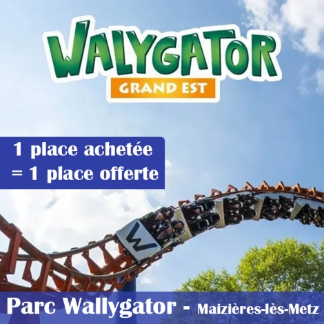 OPERATION WALYGATOR 1 PLACE ACHETEE 1 PLACE OFFERTE