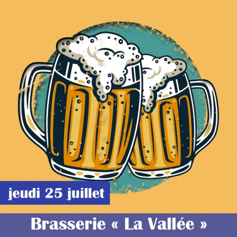 VISITE DE LA BRASSERIE LA VALLEE 25/07/2024