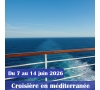 CROISIERE EN MEDITERRANNEE
